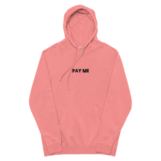 Pay Me Embroidery Pigment Dyed Pink Hoodie