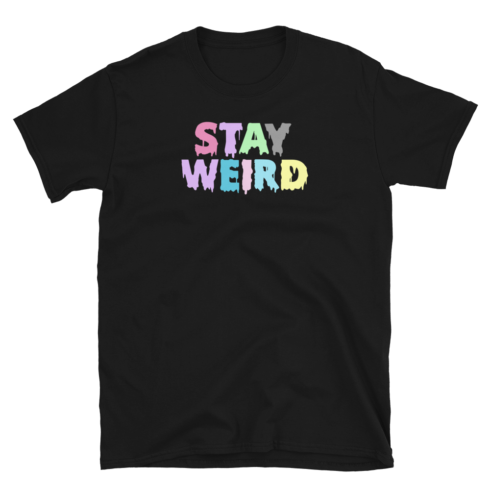 Stay Weird Black Tee Shirt
